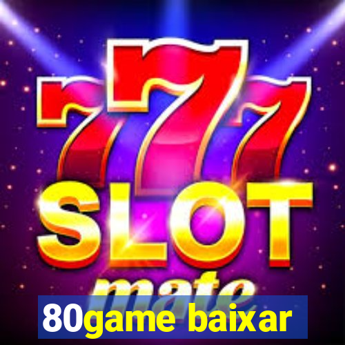 80game baixar